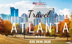 Kinh nghiệm du lịch Atlanta - Georgia hữu ích nhất